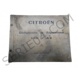 dictionnaire de réparation 3cv AK